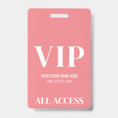 Badge Événement VIP Simple Rose Fille Accès Total (Arrière)