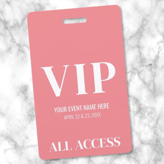Badge Événement VIP Simple Rose Fille Accès Total