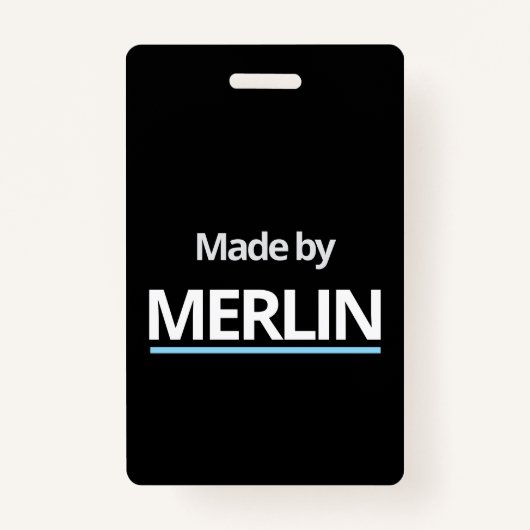 Badge Fabriqué par MERLIN (Devant)