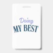 Badge faire de mon mieux (Avant)