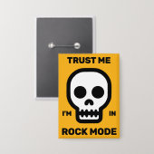 Badge Fais-moi confiance - Je suis en mode rock™ Button (Recto/Verso)