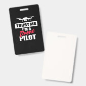 Badge Faites-moi confiance Je Suis Pilote De Drone (Recto et verso)