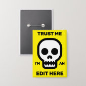 Badge Faites-moi confiance - Je suis un bouton Modifier (Recto/Verso)