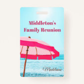 Badge Famille ou groupe Reunion Beach Ocean Pink Umrella (Devant)