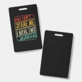 Badge Father's Day I Have Two Daughters (Avant & arrière)