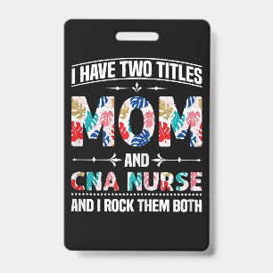 Badge Femmes J'ai Deux Titres Maman Infirmière Auxiliair
