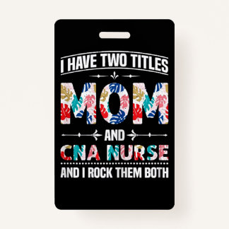 Badge Femmes J'Ai Deux Titres Maman Peut Infirmier