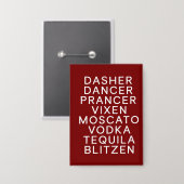 Badge Fête de Noël en buvant Dasher Dancer  (Recto/Verso)