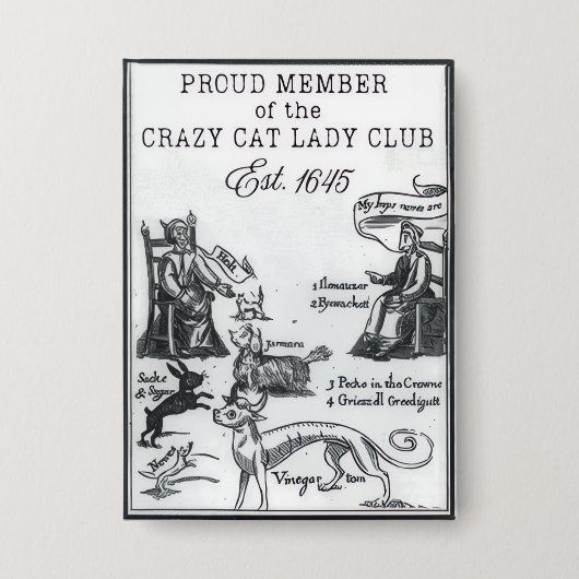 Badge Fier membre du Crazy Cat Lady Club Funny Pin (Recto)