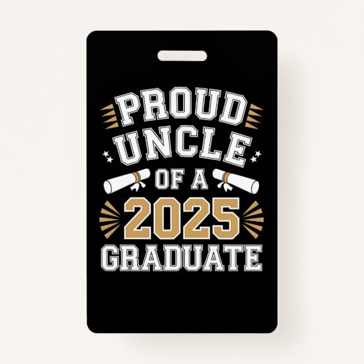 Badge Fier Oncle D'Une Classe De Diplôme De 2025 (Devant)