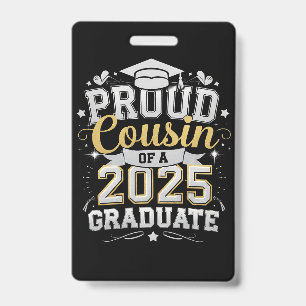 Badge Fière Cousine D'une Remise De Diplômes De Diplômé(