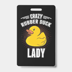 Badge Fille au canard en caoutchouc folle