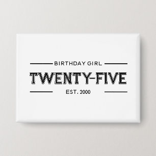 Badge Fille d'anniversaire personnalisée