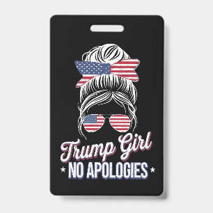 Badge Fille de Trump Pas de excuses Bun Méssé Rétro Vint