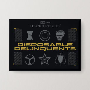 Badge Foudroyants* Délinquants jetables
