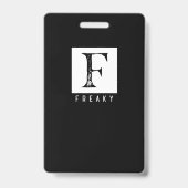 Badge Freaky Bold Typographie noir et blanc (Arrière)
