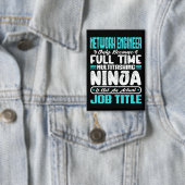 Badge Funny Network Engineer Titre de l'emploi Compétenc (Insitu)