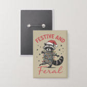 Badge Funny Raccoon Christmas Feral Meme Xmas  (Recto/Verso)