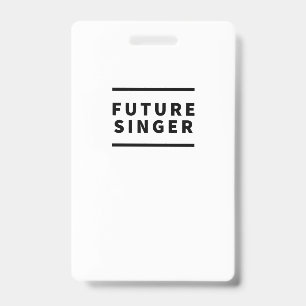 Badge Futur chanteur