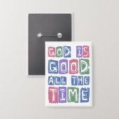 Badge God is good All the time Retro faith (Recto/Verso)