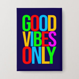 Badge Good Vibes uniquement-45365