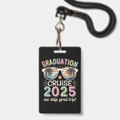 Badge Graduation Cruise 2025 Graduate Cruising Squad (Avant avec lanière)