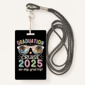 Badge Graduation Cruise 2025 Graduate Cruising Squad (Devant avec lanière)