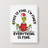 Badge Grinch | Everything is Fine (Recto)
