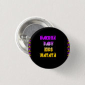 Badge Hakuna Matata, jaune et violet, bébé, donne un (Devant & derrière)