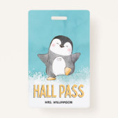Badge Hall Pass Cute Penguin Enseignant en classe (Devant)