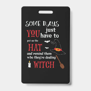 Badge Halloween Certains jours, il faut anniversaire