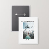 Badge He asked she said yes engagement photo name stylis (Recto/Verso)