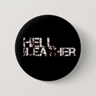 Badge: hel voor leder ronde button 5,7 cm