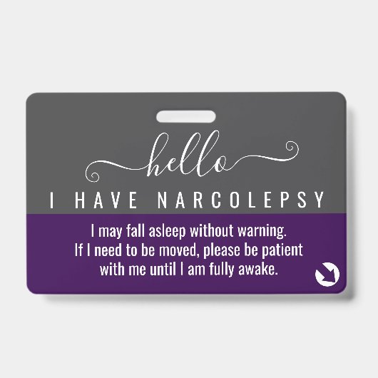 Badge hello i have NARCOLEPSY disability id (Avant)