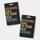 Badge Husband dad 70 Year old legend 70th birthday men (Front & Back)