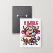 Badge I Like Coffee More Than People  (Recto/Verso)