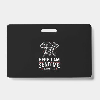 Badge Ici Je M'Envoie Esaïe 68 Pompier
