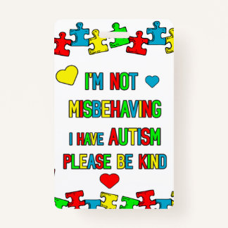 Badge Im Autistique Pas mal se comporter