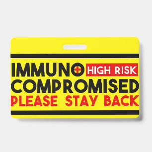Badge Immunocompromis Risque élevé Restez en arrière