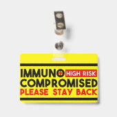 Badge Immunodéprimés Risque Élevé Maintenez vos distance (Arrière avec clip)