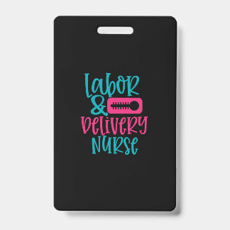 Badge Infirmière Cadeau | Infirmière d'accouchement