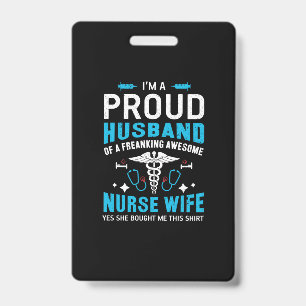 Badge Infirmière Cadeau   Je suis un mari fier