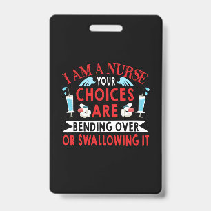 Badge Infirmière Cadeau Je Suis Une Infirmière Vos Cho