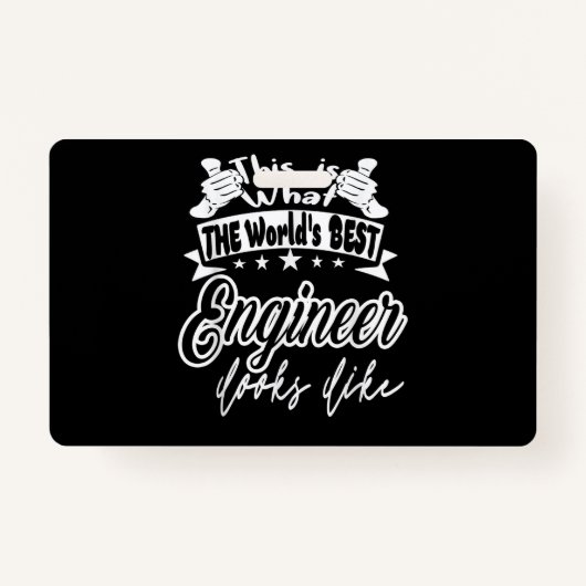 Badge Ingénieur C'Est Mondes Le Meilleur Ingénieur Sembl (Devant)