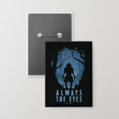 Badge IT Toujours La Silhouette De La Forêt Des Yeux (Recto/Verso)
