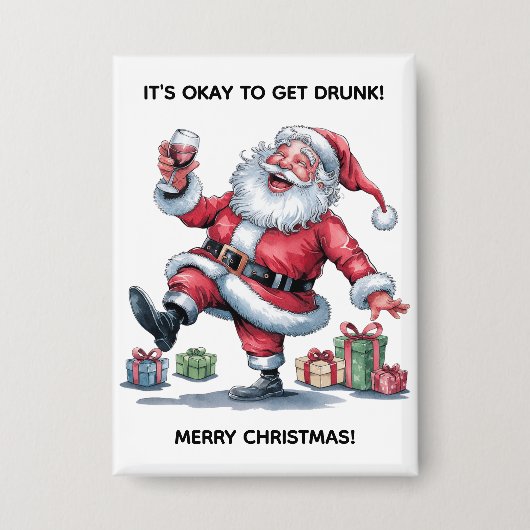 Badge It's Okay To Get Drunk™ Button (Recto)