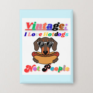 Badge J'adore les hot-dogs, pas les gens