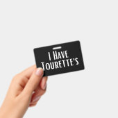 Badge J'ai des Tourette (Manuel / portable)