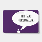 Badge J'AI FIBROMYALGIA — bulle de discours (Avant)