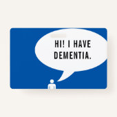 Badge J'AI LA bulle de la parole DEMENTIA (Devant)